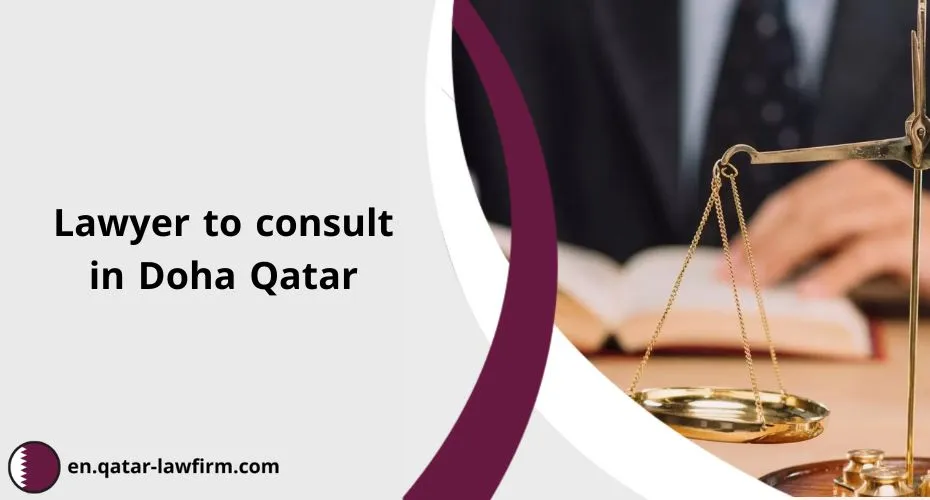 Lawyer to consult in Doha Qatar