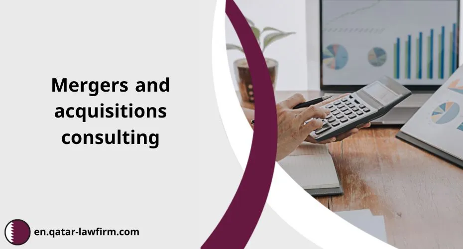 Mergers and acquisitions consulting in Qatar
