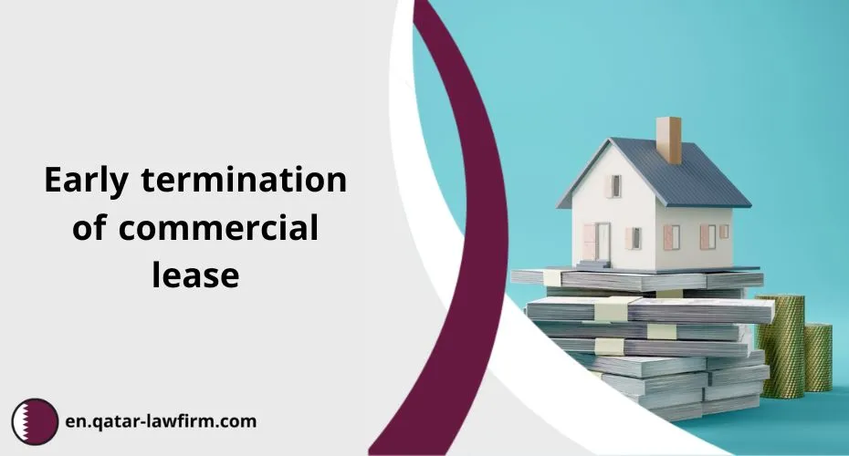 Early termination of commercial lease in Qatar