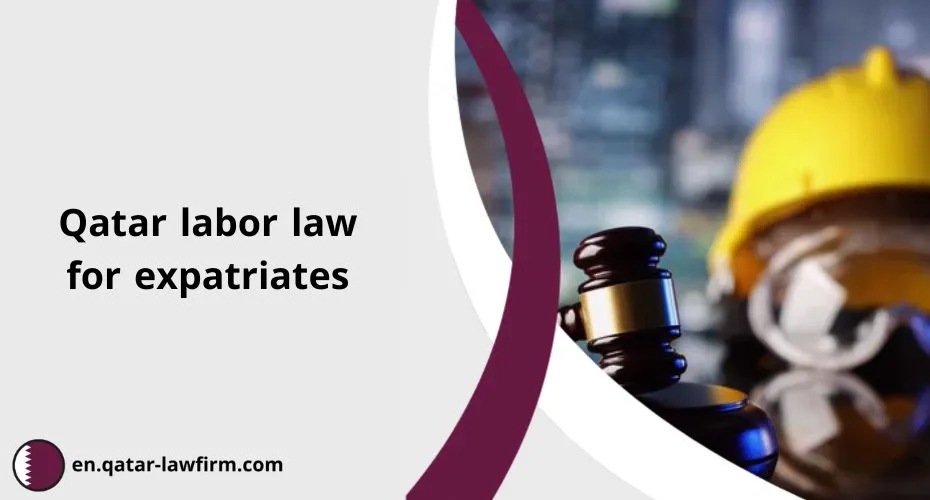 Qatar labor law for expatriates