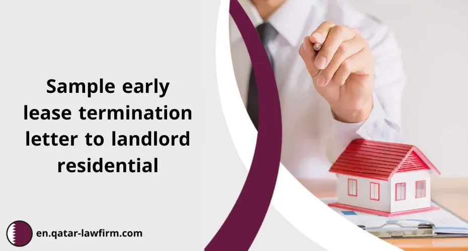 Sample early lease termination letter to landlord residential in Qatar