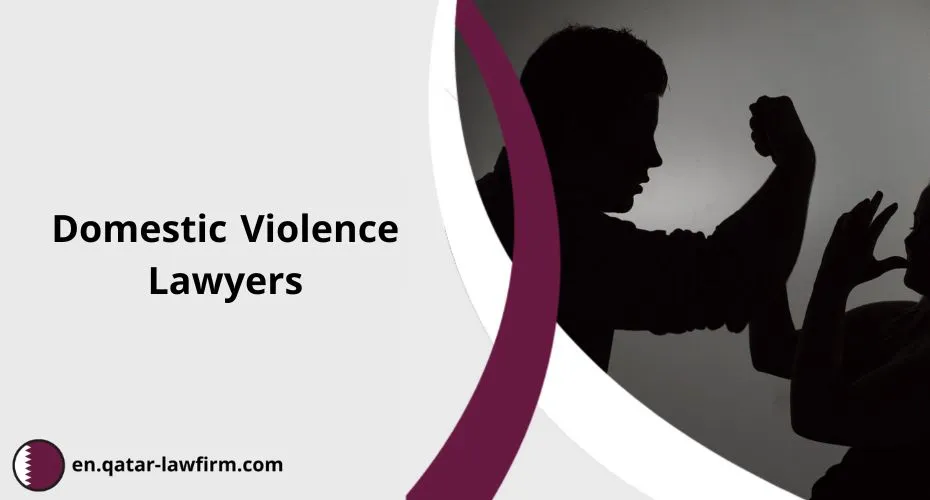 Domestic Violence Lawyers in Qatar