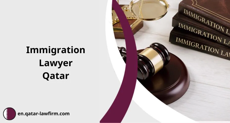 Immigration Lawyer Qatar